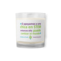 "Apoya una chica" Glass jar soy wax candle
