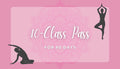 E-Gift Card - 10-Class Pass