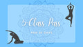 E-Gift Card - 5-Class Pass